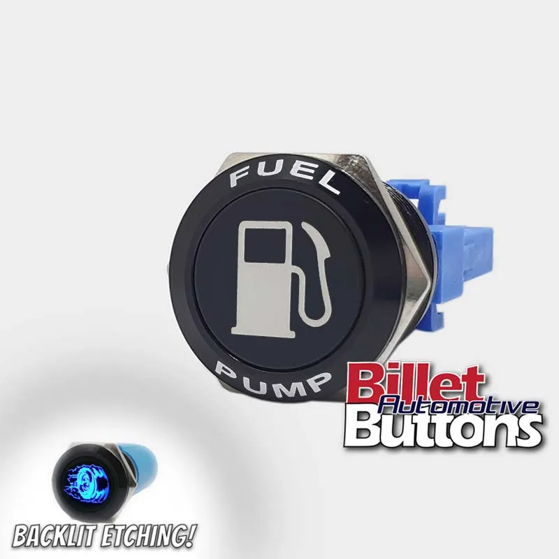 22mm FEATURED 'FUEL BOWSER SYMBOL' Billet Push Button Switch Fuel Pump