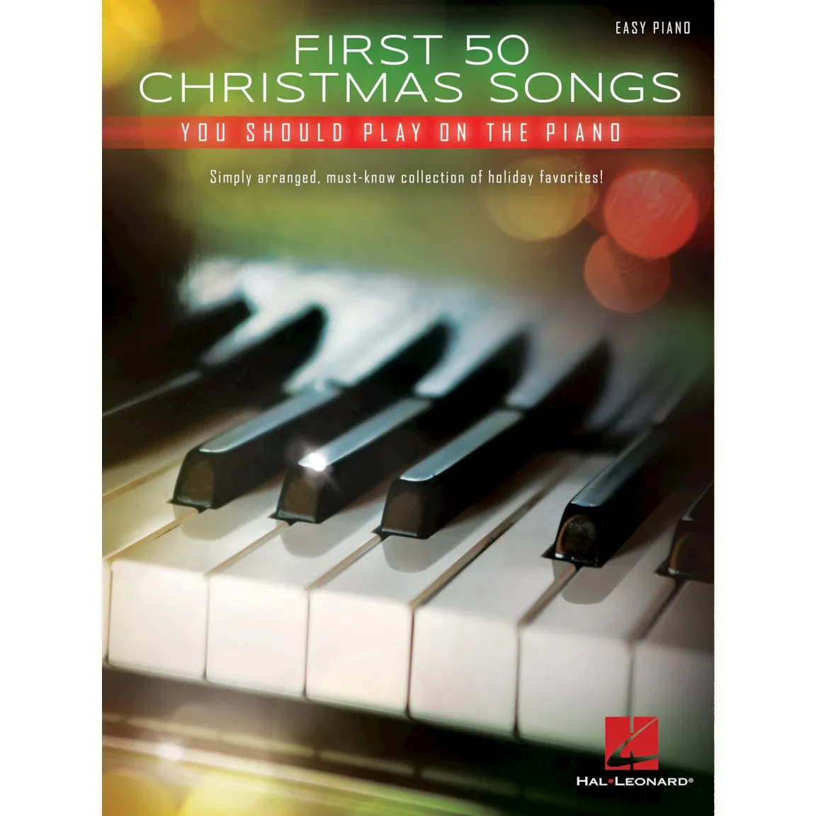 Hal Leonard HL00172041 First 50 Christmas Songs You Should Play on the Piano